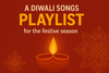 Diwali Songs Playlist
